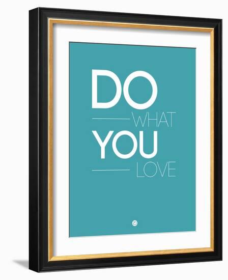 Do What You Love 3-NaxArt-Framed Art Print