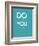 Do What You Love 3-NaxArt-Framed Art Print