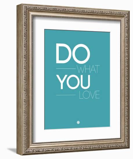 Do What You Love 3-NaxArt-Framed Art Print