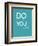 Do What You Love 3-NaxArt-Framed Art Print