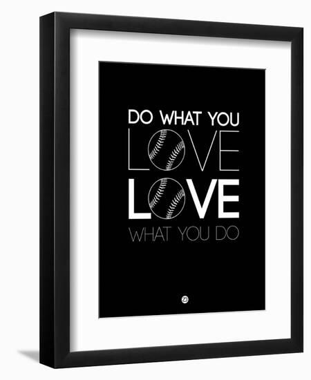 Do What You Love Love What You Do 10-NaxArt-Framed Premium Giclee Print