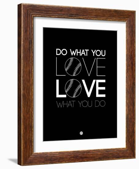 Do What You Love Love What You Do 10-NaxArt-Framed Art Print