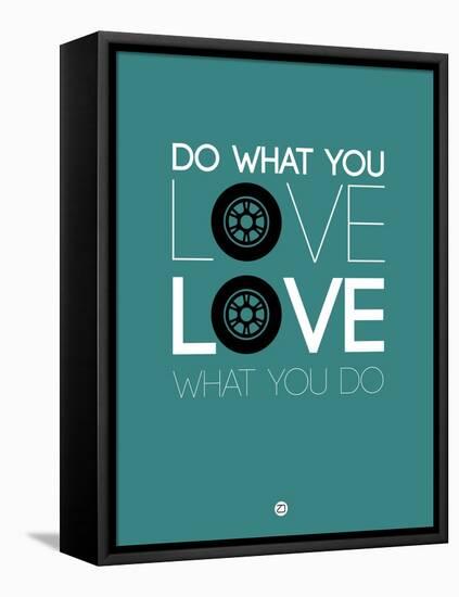 Do What You Love Love What You Do 5-NaxArt-Framed Stretched Canvas