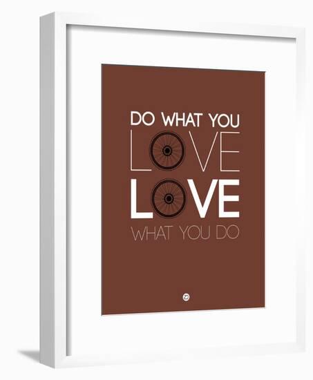 Do What You Love Love What You Do 8-NaxArt-Framed Art Print