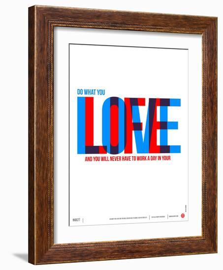 Do What You Love Poster-NaxArt-Framed Art Print