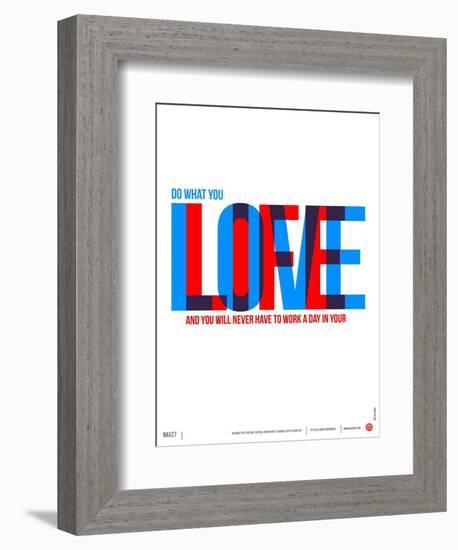 Do What You Love Poster-NaxArt-Framed Art Print