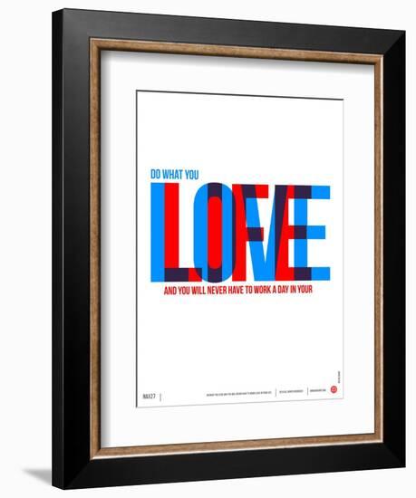 Do What You Love Poster-NaxArt-Framed Art Print