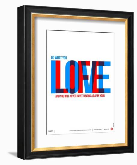 Do What You Love Poster-NaxArt-Framed Art Print