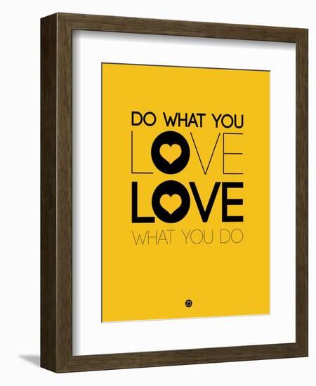 Do What You Love What You Do 2-NaxArt-Framed Premium Giclee Print