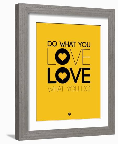 Do What You Love What You Do 2-NaxArt-Framed Art Print