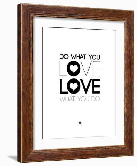 Do What You Love What You Do 4-NaxArt-Framed Art Print