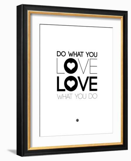 Do What You Love What You Do 4-NaxArt-Framed Art Print