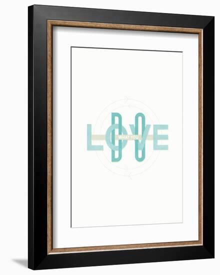 Do What You Love-Hannes Beer-Framed Art Print