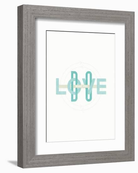 Do What You Love-Hannes Beer-Framed Art Print