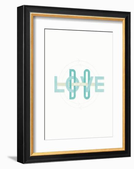 Do What You Love-Hannes Beer-Framed Art Print