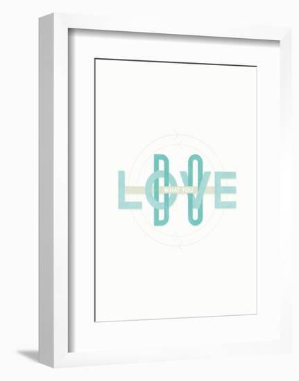 Do What You Love-Hannes Beer-Framed Art Print