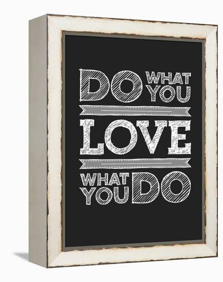 Do What You Love-null-Framed Stretched Canvas