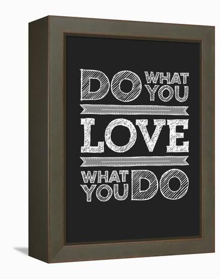 Do What You Love-null-Framed Stretched Canvas