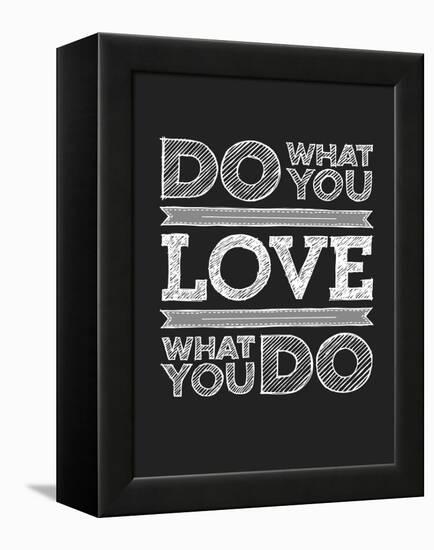 Do What You Love-null-Framed Stretched Canvas