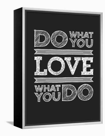 Do What You Love-null-Framed Stretched Canvas