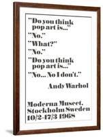 Do you think pop art is...-John Melin-Framed Art Print