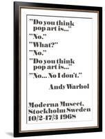 Do you think pop art is...-John Melin-Framed Art Print
