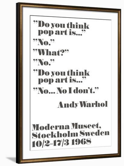 Do you think pop art is...-John Melin-Framed Art Print