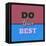 Do Your Best 1-Lorand Okos-Framed Stretched Canvas