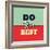 Do Your Best-Lorand Okos-Framed Art Print