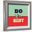 Do Your Best-Lorand Okos-Framed Art Print