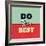 Do Your Best-Lorand Okos-Framed Art Print