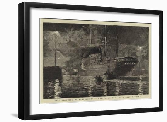 Dock-Lighting by Electricity, a Sketch at the Royal Albert Docks-William Lionel Wyllie-Framed Giclee Print