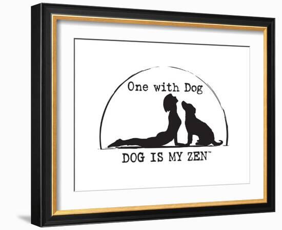 Dog is my Zen - One with Dog-Dog is Good-Framed Art Print