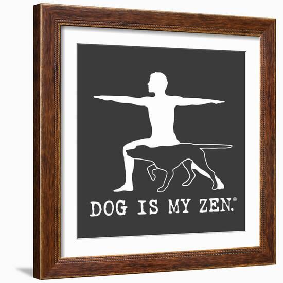 Dog is my Zen-Dog is Good-Framed Art Print