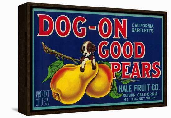 Dog On Good Pears Pear Crate Label - Suisun, CA-Lantern Press-Framed Stretched Canvas