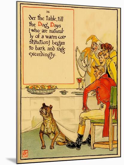 Dog Under The Table For The Dog Days Of Summer Begins Barking-Walter Crane-Mounted Art Print