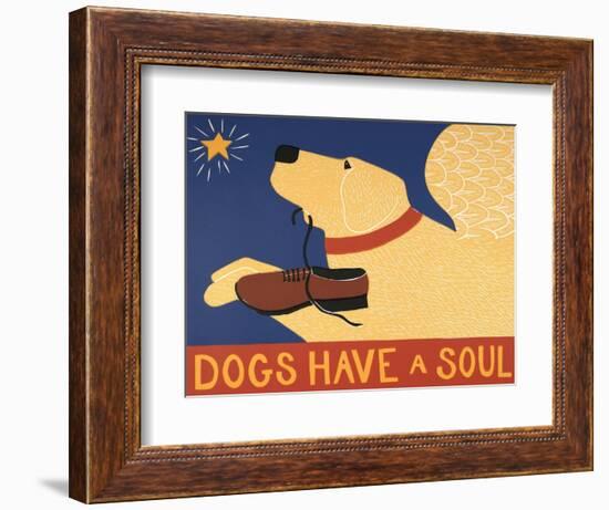 Dogs Have A Soul-Stephen Huneck-Framed Giclee Print