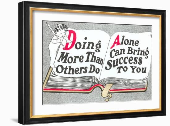 Doing More Than Others Do-null-Framed Premium Giclee Print
