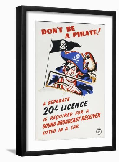 Don't Be a Pirate! A Separate 20 Licence Is Required for a Sound Broadcast Receiver Fitted in a Car-null-Framed Art Print