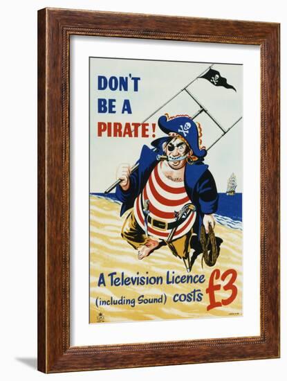 Don't Be a Pirate! a Television Licence (Including Sound) Costs £3-null-Framed Art Print