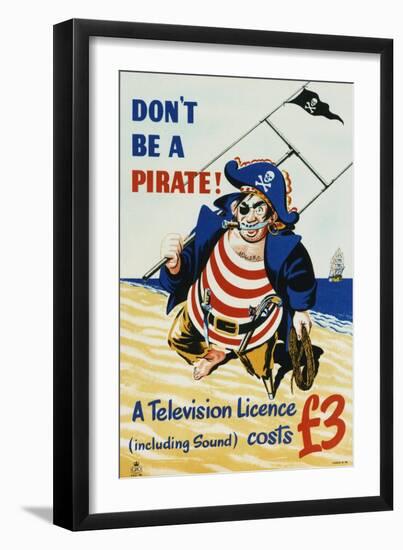 Don't Be a Pirate! a Television Licence (Including Sound) Costs £3-null-Framed Art Print