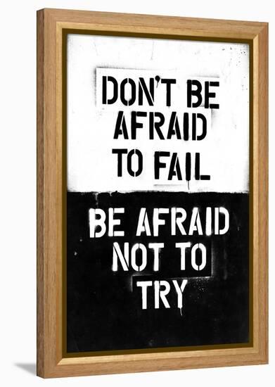 Don't Be Afraid To Fail-null-Framed Stretched Canvas