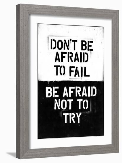 Don't Be Afraid To Fail-null-Framed Art Print