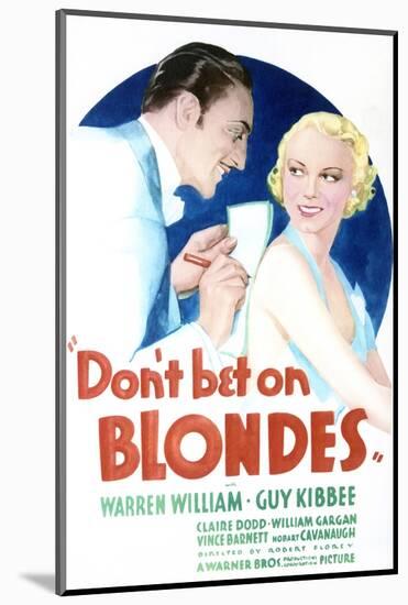 Don't Bet on Blondes - Movie Poster Reproduction-null-Mounted Photo