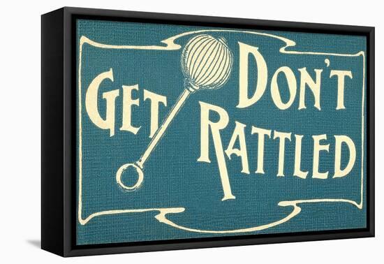 Don't Get Rattled-null-Framed Stretched Canvas