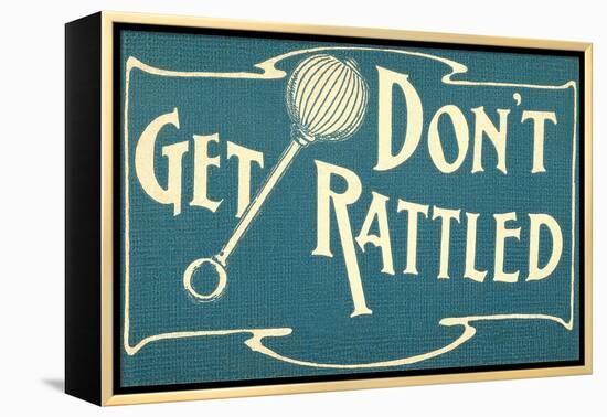 Don't Get Rattled-null-Framed Stretched Canvas