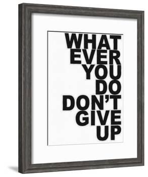 Don't Give Up-Taylor Greene-Framed Art Print