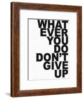 Don't Give Up-Taylor Greene-Framed Art Print