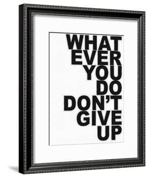 Don't Give Up-Taylor Greene-Framed Art Print
