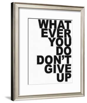 Don't Give Up-Taylor Greene-Framed Art Print